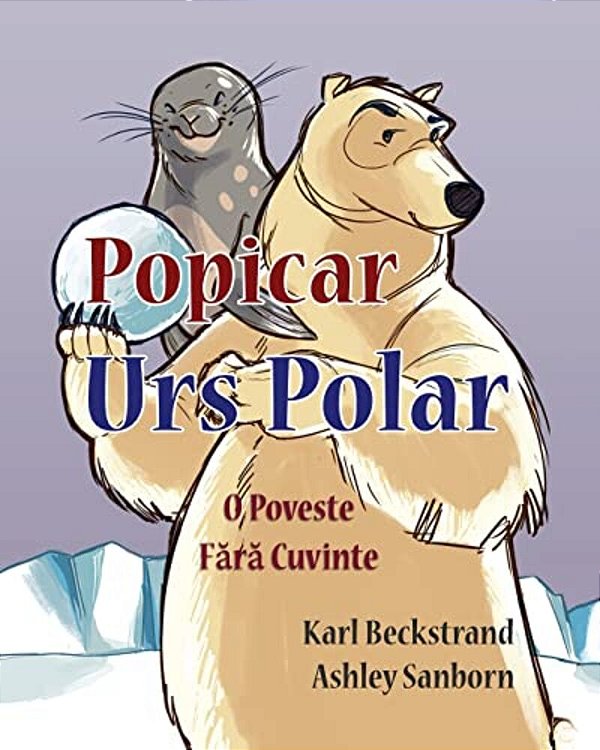 Popicar Urs Polar: O Poveste Fara Cuvinte-..