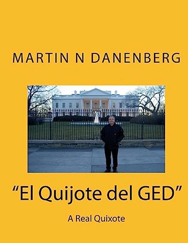 "El Quijote Del Ged": A Real Quixote-..