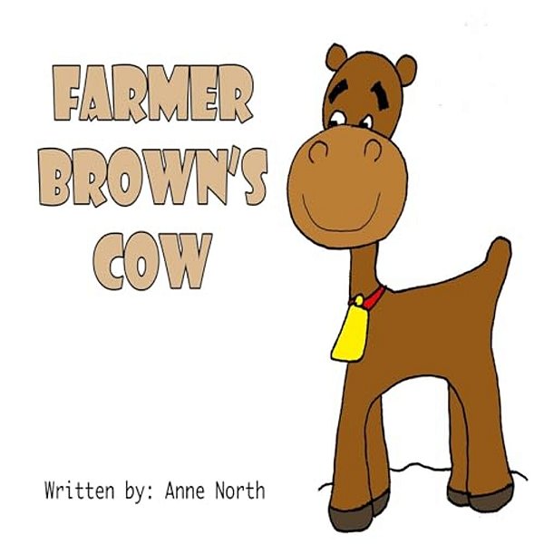Farmer Brown's Cow-..