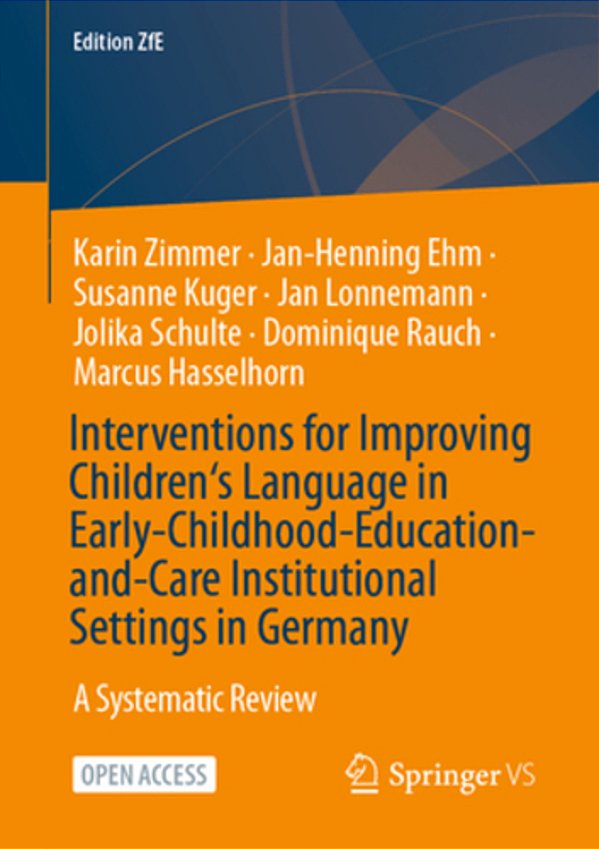 Interventions For Improving Children's Language In Early-Childhood-education-and-care Institutional Settings In Germany: A Systematic Review-..