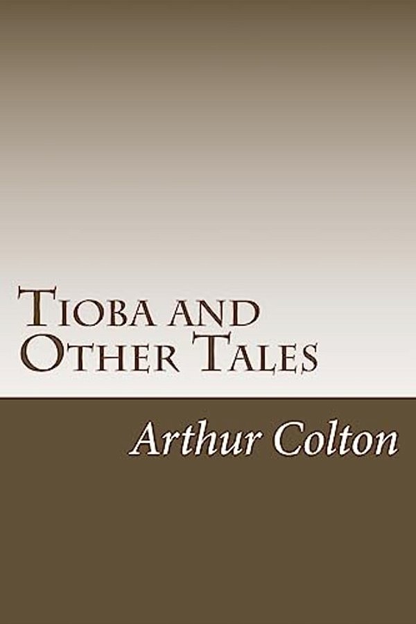Tioba And Other Tales-..