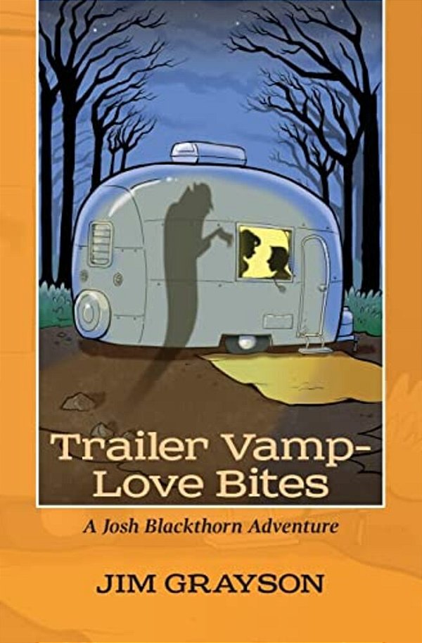 Trailer Vamp - Love Bites: A Josh Blackthorn Adventure-..