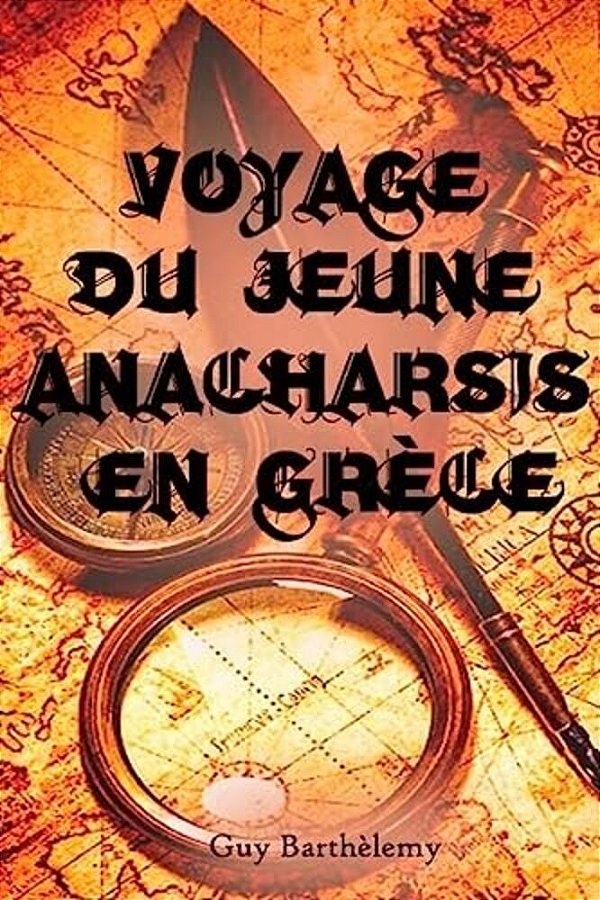 Voyage Du Jeune Anacharsis En Grèce-..
