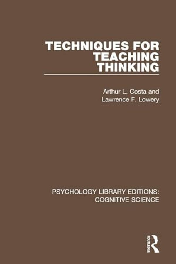 Techniques For Teaching Thinking-..