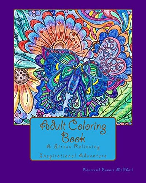 Adult Coloring Book: A Stress Relieving Inspirational Adventure-..