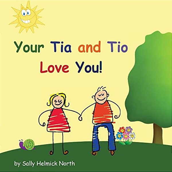 Your Tia And Tio Love You!-..