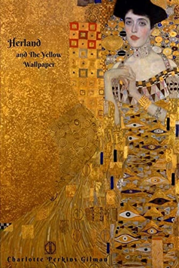 Herland And The Yellow Wallpaper-..