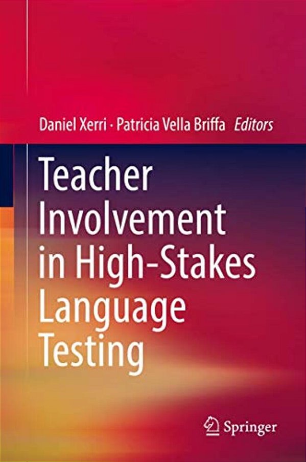 Teacher Involvement In High-Stakes Language Testing-..