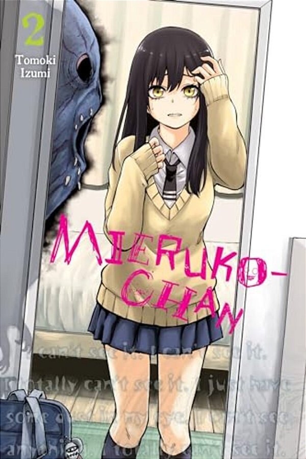 Mieruko-Chan, Vol. 2: Volume 2-..