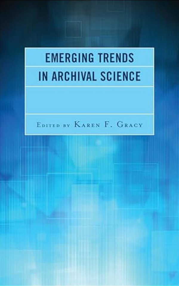 Emerging Trends In Archival Science-..