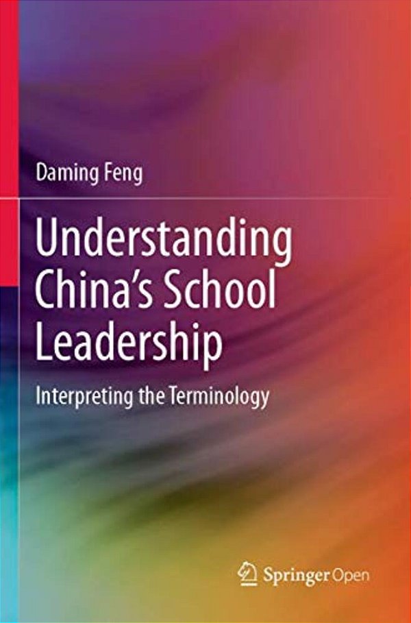 Understanding China's School Leadership: Interpreting The Terminology-..