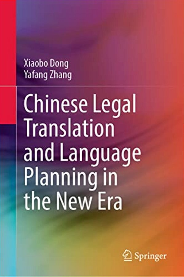Chinese Legal Translation And Language Planning In The New Era-..