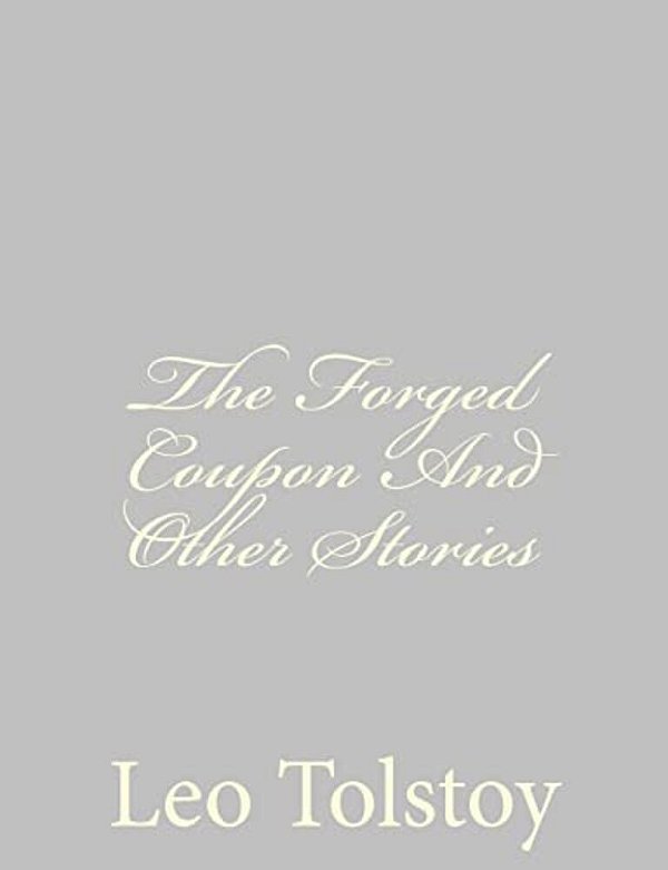 The Forged Coupon And Other Stories-..