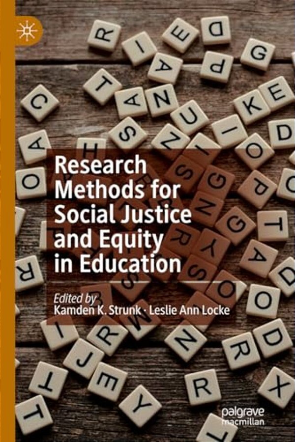 Research Methods For Social Justice And Equity In Education-..