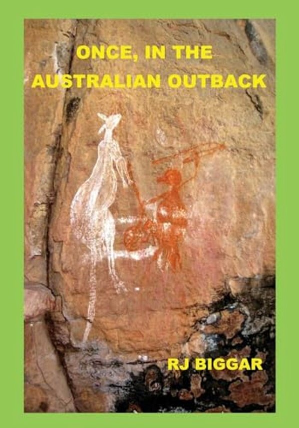Once, In The Australian Outback: Color Edition-..