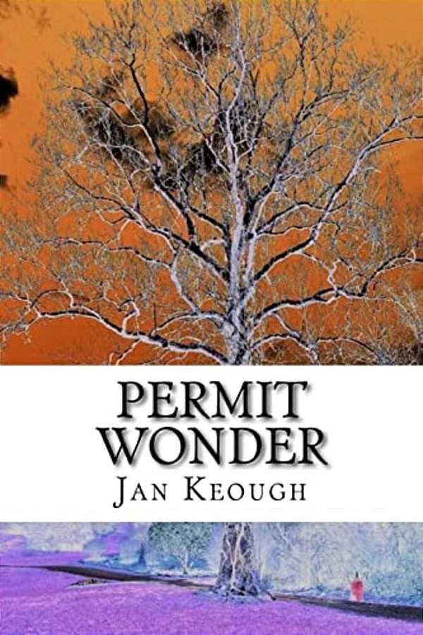 Permit Wonder: A Gathering Of Poems-..