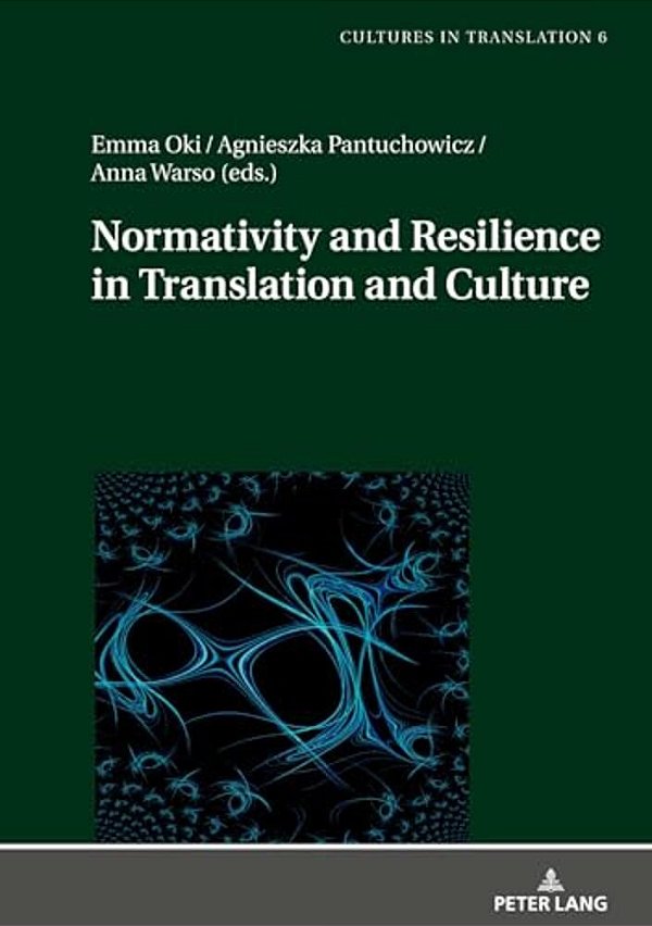 Normativity And Resilience In Translation And Culture-..