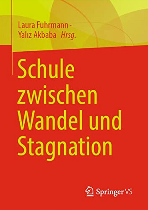 Schule Zwischen Wandel Und Stagnation-..