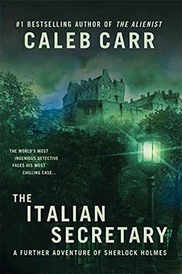 The Italian Secretary: A Further Adventure Of Sherlock Holmes-..