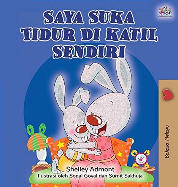 I Love To Sleep In My Own Bed (Malay Edition)-..