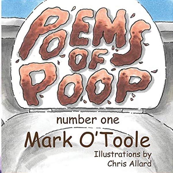 Poems Of Poop: Number One-..