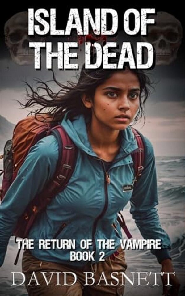 Island Of The Dead: The Return Of The Vampire Trilogy Book II-..