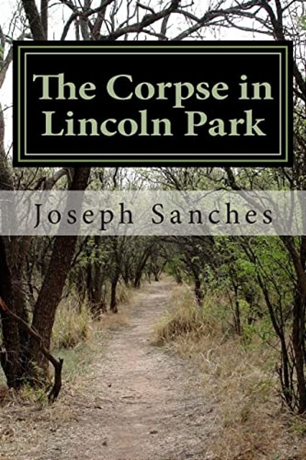 The Corpse In Lincoln Park-..