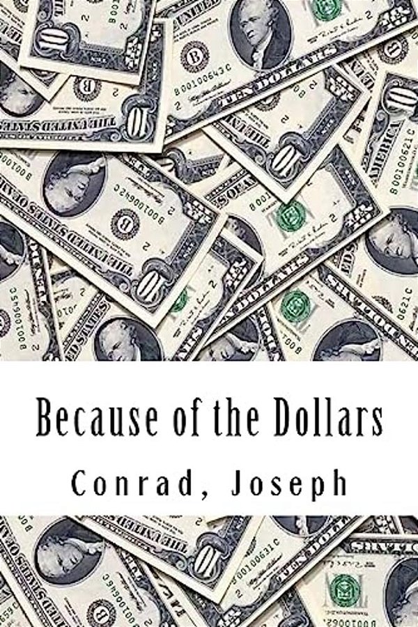 Because Of The Dollars-..