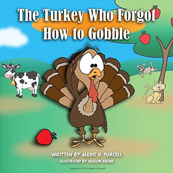 The Turkey Who Forgot How To Gobble-..