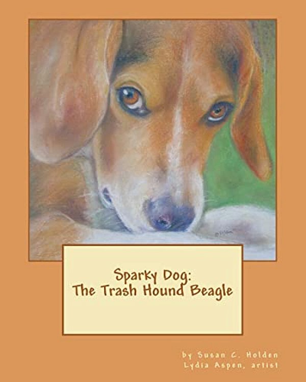 Sparky Dog: The Trash Hound Beagle-..