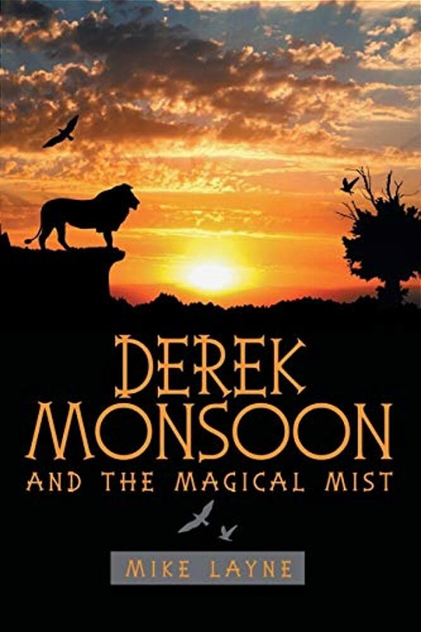 Derek Monsoon: And The Magical Mist-..