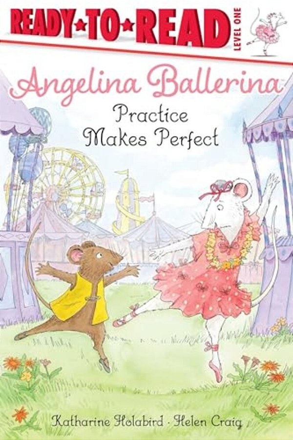 Angelina Ballerina Practice Makes Perfect-..