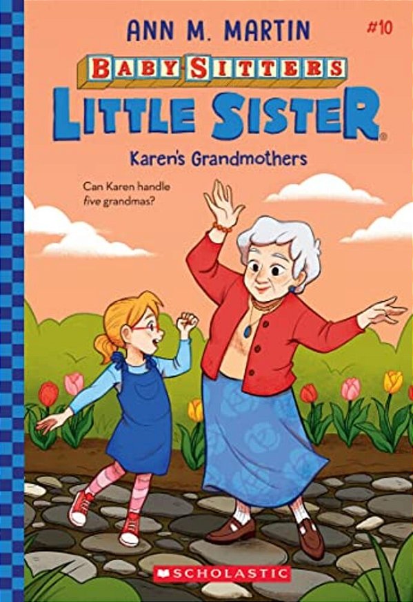 Karen's Grandmothers (Baby-Sitters Little Sister #10)-..