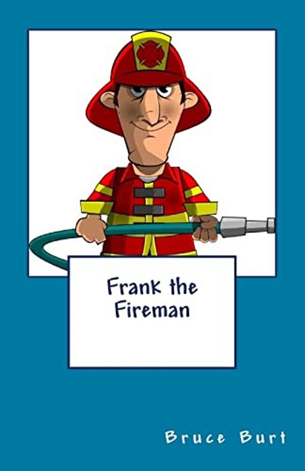 Frank The Fireman-..