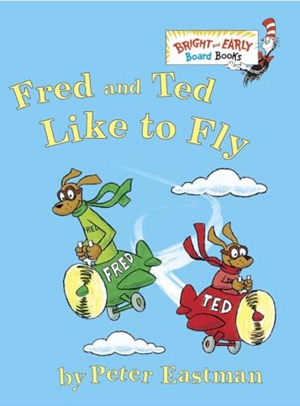 Fred And Ted Like To Fly-..