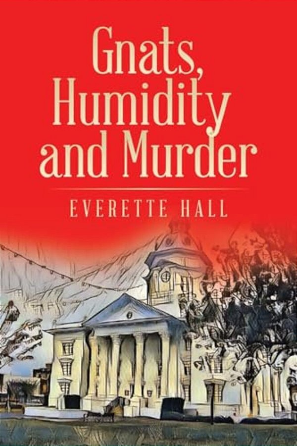 Gnats, Humidity And Murder-..