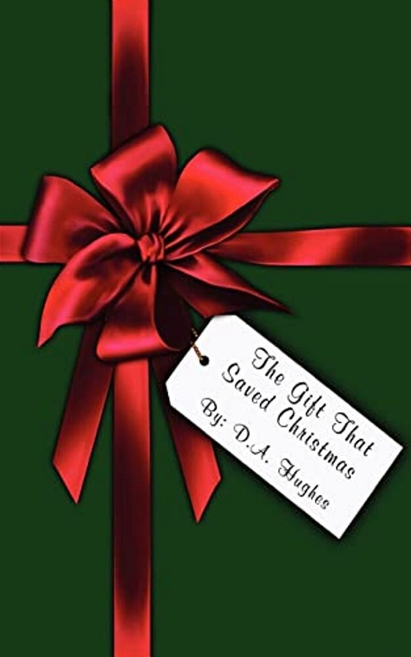 The Gift That Saved Christmas-..