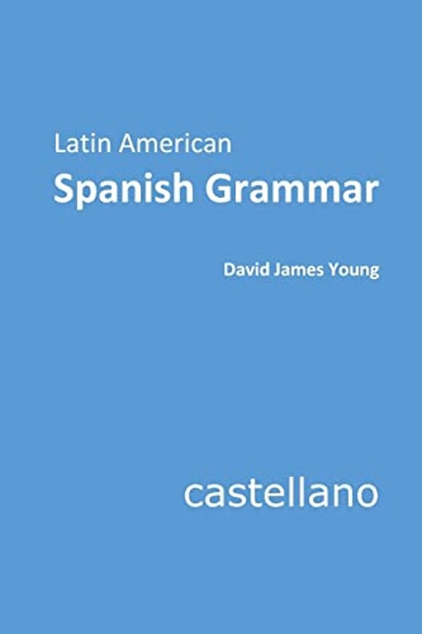 Latin American Spanish Grammar-..