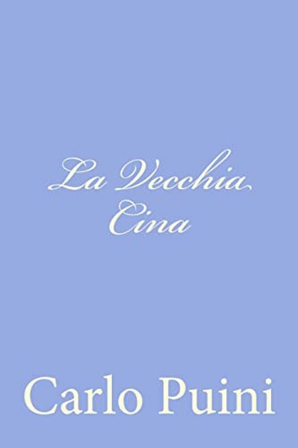La Vecchia Cina-..