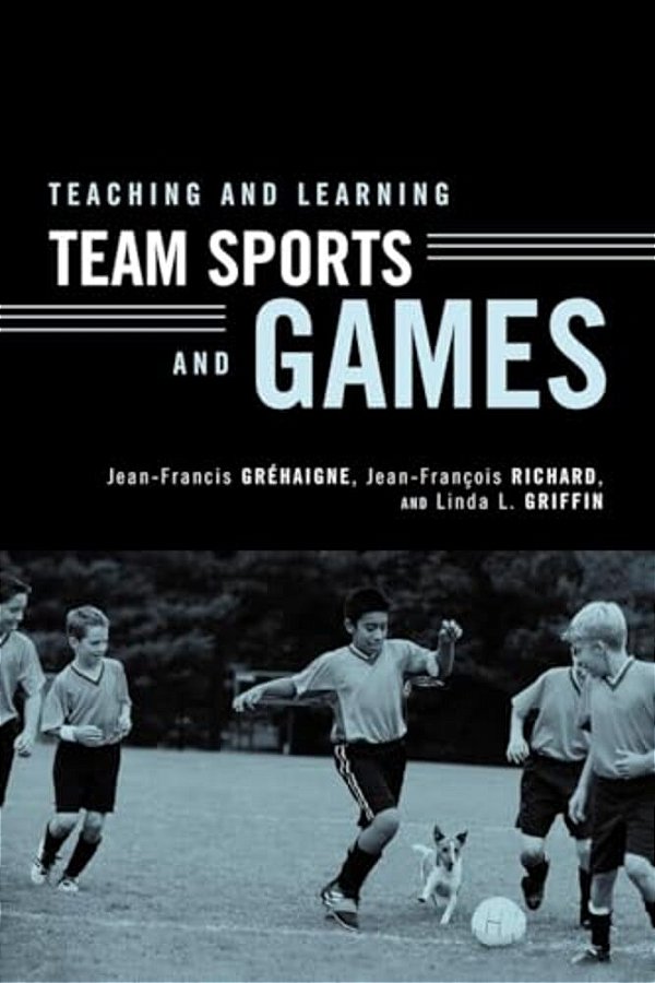 Teaching And Learning Team Sports And Games-..