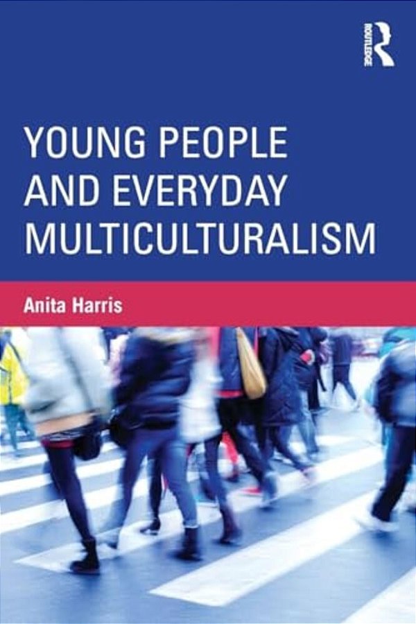 Young People And Everyday Multiculturalism-..