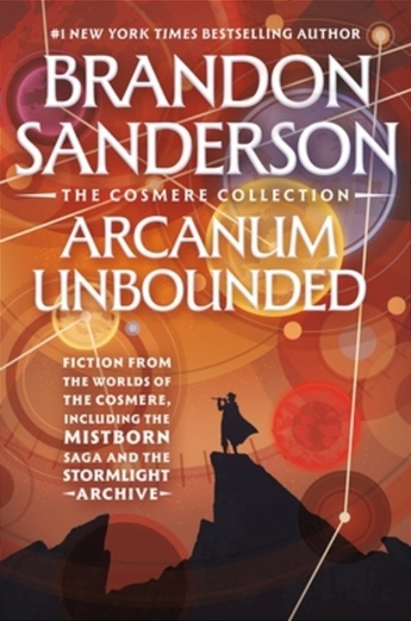 Arcanum Unbounded: The Cosmere Collection-..