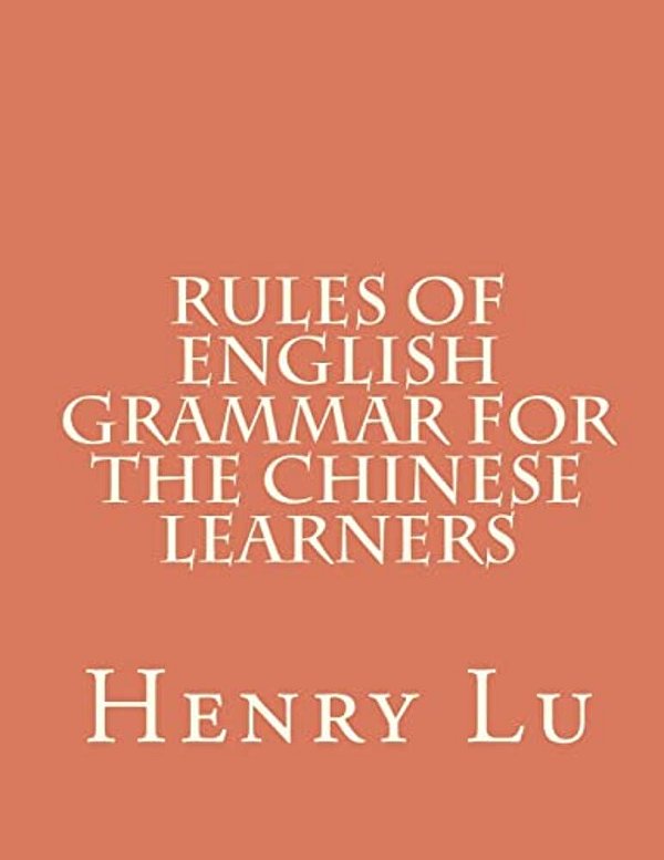Rules Of English Grammar For The Chinese Learners-..