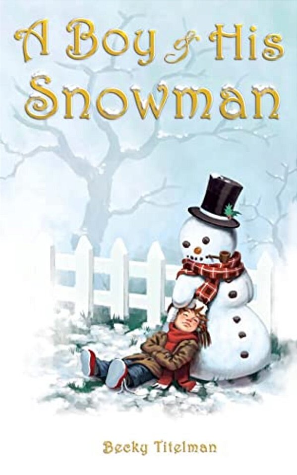 A Boy And His Snowman-..