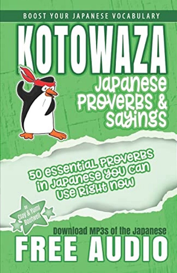 Kotowaza, Japanese Proverbs And Sayings-..