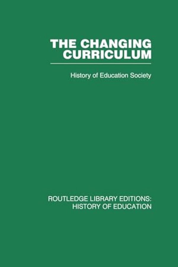 The Changing Curriculum-..