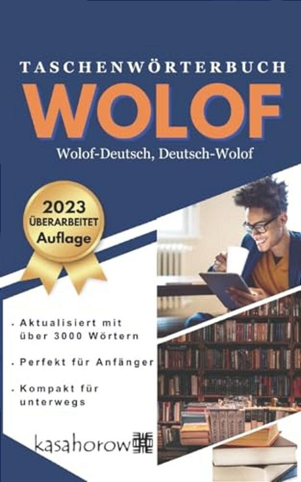 Taschenwörterbuch Wolof: Wolof-Deutsch, Deutsch-Wolof-..
