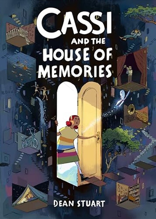 Cassi And The House Of Memories: A Graphic Novel-..