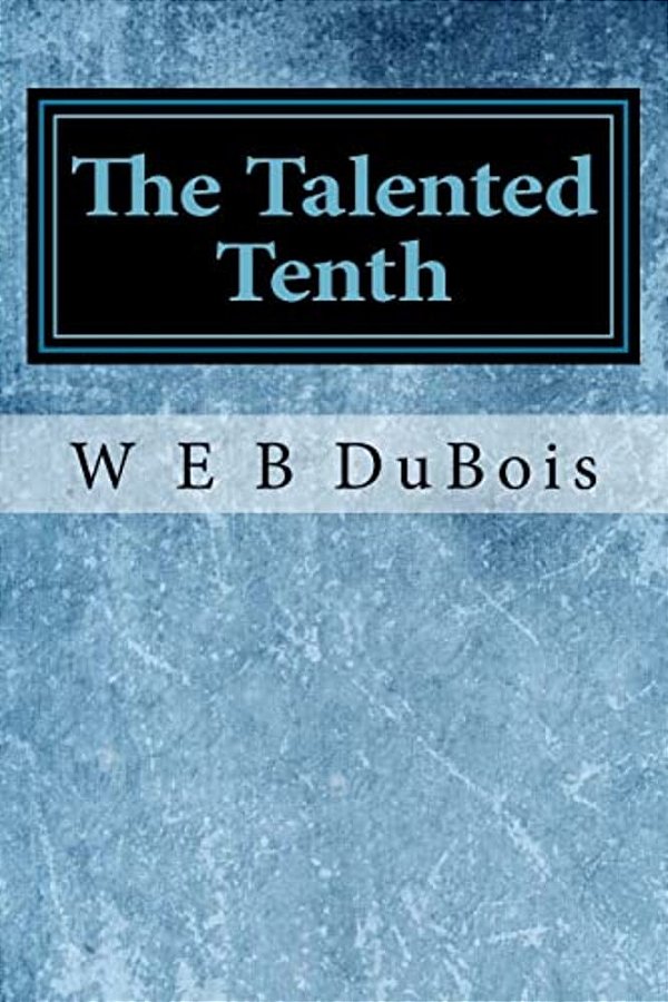 The Talented Tenth-..
