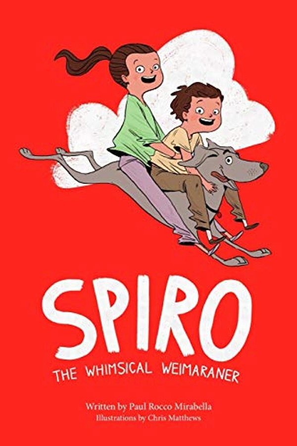 Spiro: The Whimsical Weimaraner-..